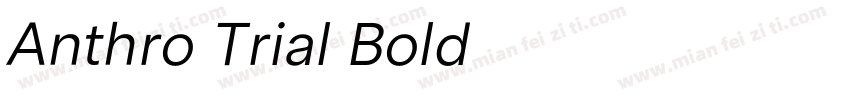 Anthro Trial Bold字体转换